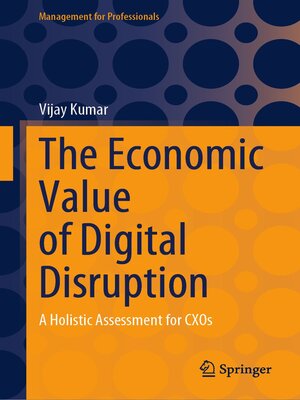 cover image of The Economic Value of Digital Disruption